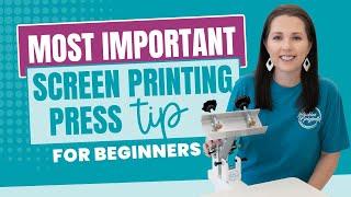 Maximize Your Screen Printing Press: Important Tip For Beginners!