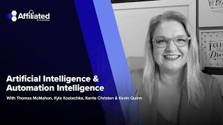 Ep. 182 - Artificial Intelligence & Automation Intelligence ft. Karrie Christen & Kevin Quinn