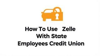 How To Use Zelle With State Employees Credit Union  How Do I Use Zelle With My Credit Union