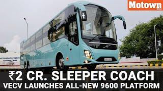 Volvo 9600 Sleeper Coach, the Rs 2 crore passenger bus with global standards | Motown India