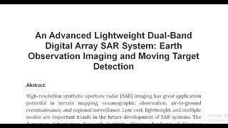 An Advanced Lightweight Dual Band Digital Array SAR System Earth Observation Imaging and Moving Targ