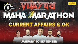 CLAT 2025: 6-Hour Current Affairs & GK Maha Marathon | Jan to Sept Complete Coverage for CLAT