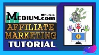 HOW TO MAKE MONEY ON MEDIUM.com WITH AFFILIATE MARKETING STRATEGY