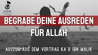 "Begrabe deine Ausreden für Allah" - Auszug aus dem Vortrag zu Kab ibn Malik