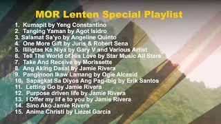 Prayer Time and Reflections IV | MOR Playlist Non-Stop OPM Songs 