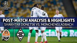 Shakhtar Donetsk vs. Monchengladbach: Post Match Analysis & Highlights | UCL on CBS Sports