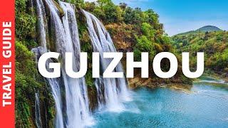 Guizhou China Travel Guide: 13 BEST Things To Do In Guizhou & Guiyang