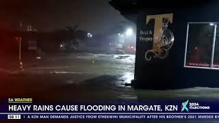 SA Weather | Heavy rains cause floodng in Margate, KZN