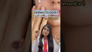 Best moisturizer in summer | Dermatologist recommended moisturizer | Moisturizer for Dry, Oily Skin