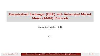 Decentralized Exchanges (DEX) with Automated Market Maker (AMM) Protocols