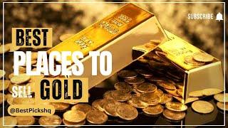 Best Places to Sell Gold Near You or Online (for the Most Cash!) #bestplacestosellgold