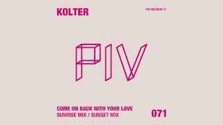 Come on back with your love (Sunset mix)