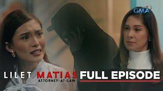 Lilet Matias, Attorney-At-Law: The dangers that linger around Lilet! (Full Episode 95) July 16, 2024