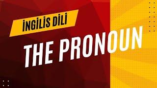 İNGİLİS DİLİ - PRONOUN | Nisa Sadıqova