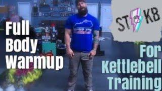 Full Body Warmup For Kettlebell Training