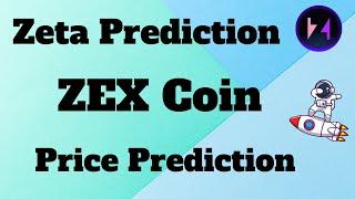 ZETA Zex Coin Price Prediction | Zex Technical Analysis and Exact Price Targets