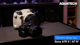 Sony A7R V / A7 IV Water Housing Camera Setup Tips