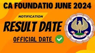 CA Foundation June 2024 Results Date | ICAI Exam June 2024 Results Date | CA foundation Result Date