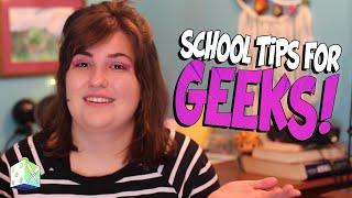School Tips for Geeks! | All Ages of Geek