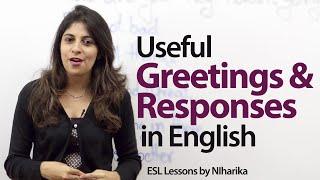 Useful English greetings and responses -- Free English Lesson