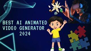 Best AI Text To Animated Video Generator 2024 | Make Money With AI 2024