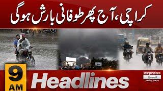 Rainfall Expected In Karachi | News Headlines 09 AM | 29 June 2024 | Pakistan News