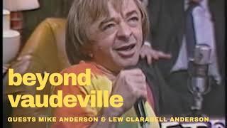 BEYOND VAUDEVILLE EP 39 Mike Anderson, Lew Clarabell Anderson, Twin Peaks Howdy Doody Ashrita Furman