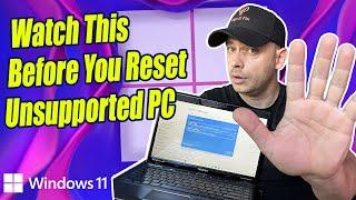 What Happens When You Reset Windows 11 on an Unsupported PC