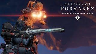 Destiny 2: Forsaken-Jahrespass - 'Waffen der Schwarzen Waffenkammer'-Trailer [DE]