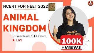 Animal Kingdom Class 11 Ncert | NEET Biology Lectures | NEET 2022 | Vedantu Biotonic NEET