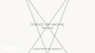 Florence + The Machine - Stand By Me