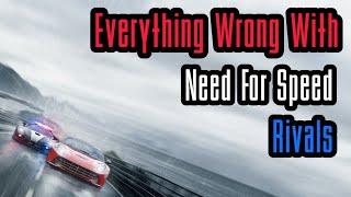 Everything Wrong With Need For Speed Rivals in more than 17 minutes