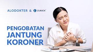 Ini Pengobatan Penyakit Jantung Koroner Yang Dianjurkan Dokter