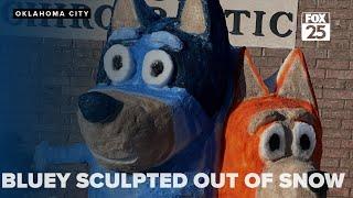 Snowfall sparks creativity in Oklahoma City as artist sculpts 'Bluey' character