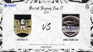 PERSID DEYENG CUP II 2024 | BOTARA FC VS ANDA RENTCAR | BABAK 8 BESAR