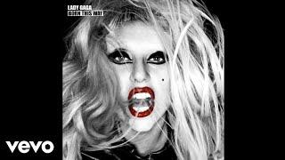 Lady Gaga - The Queen (Bonus Track) (Official Audio)