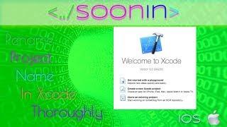 IOS, Swift, Tutorial : How to Rename the whole Project in Xcode without any Issue ? ( Xcode tricks)
