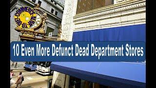 10 Even More Defunct Dead Department Stores