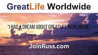 I Had A Dream About GreatLife Worldwide