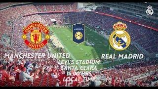 Real Madrid 1-1 Manchester United (1-2) | All Goals & Highlights | Levi's Stadium ICC