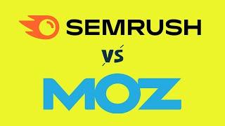 Semrush vs Moz (2023) — Which is the Better SEO Tool?