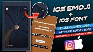 Full iOS INSTAGRAM on Android | iOS Emojis + Fonts + Share Post Like iPhone + Round Edge Story