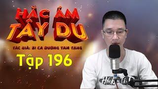 Hắc Ám Tây Du tập 196