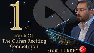 Winner of the Quran Reciting Competition From Turkey - 2017 "Heart Touching Recitations”