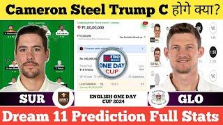 SUR vs GLO Dream 11 Prediction | SUR vs GLO Dream 11 Team | SUR vs GLO English One Day 2024 |