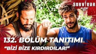 Survivor All Star 2024 132. Bölüm Tanıtımı  @SurvivorTurkiye