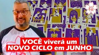 VOCÊ viverá um NOVO CICLO em JUNHO 