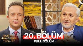 Fatih Savaş ile Ramazan Sohbetleri 20. Bölüm | Osman Hazır