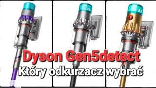 Odkurzacz Dyson Gen5detect recenzja - a może lepszy  Dyson V12 czy V15?