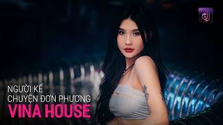 Vậy Sao Em Không Xóa Chuyện Cũ Đi Cho Nhẹ Lòng Remix - Người Kể Chuyện Đơn Phương Remix Hot Tiktok